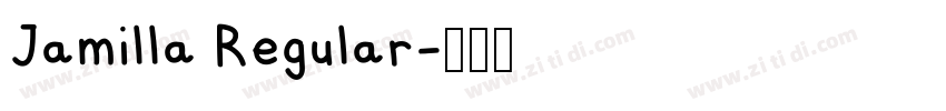 Jamilla Regular字体转换